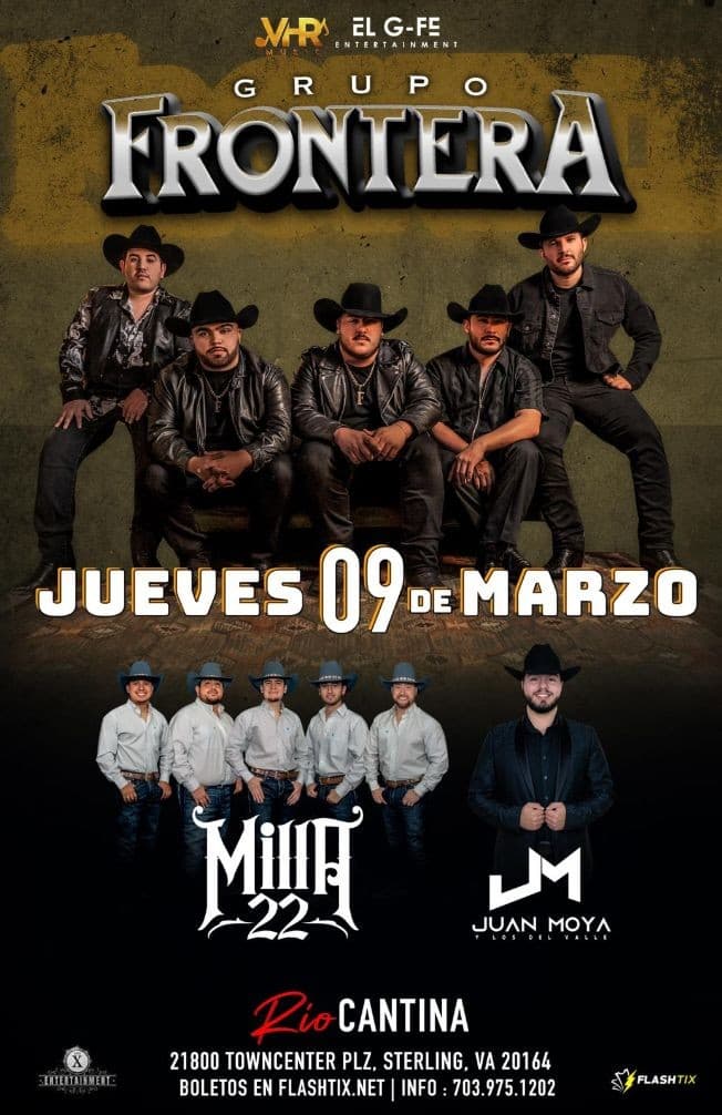 Event - GRUPO FRONTERA   RIO CANTINA - Sterling, Virginia - 9 de marzo de 2023 | concert tickets