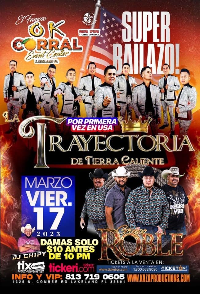Event - LA TRAYECTORIA DE TIERRA CALIENTE , GRUPO ROBLE EN VIVO! LAKELAND FLORIDA - Lakeland, Florida - March 17, 2023 | concert tickets