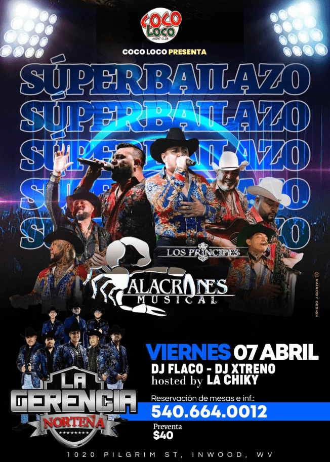 Event - ALACRANES MUSICAL  , LA GERENCIA NORTEÑA EN VIVO ! INWOOD WEST VIRGINIA - Inwood, West Virginia - April 7, 2023 | concert tickets