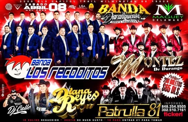 Event - BANDA LOS RECODITOS - MONTEZ DE DURANGO - PATRULLA 81 Y DIANA REYES - Wilmington, Delaware - April 8, 2023 | concert tickets