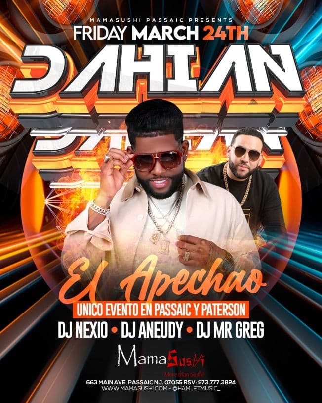 Event - DAHIAN EL APECHAO @ MAMASUSHI PASSAIC, NJ - Passaic, New Jersey - March 24, 2023 | concert tickets