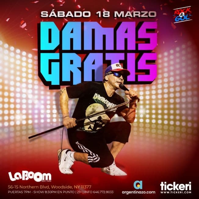 Event - DAMAS GRATIS EN NEW YORK - Woodside, New York - March 18, 2023 | concert tickets