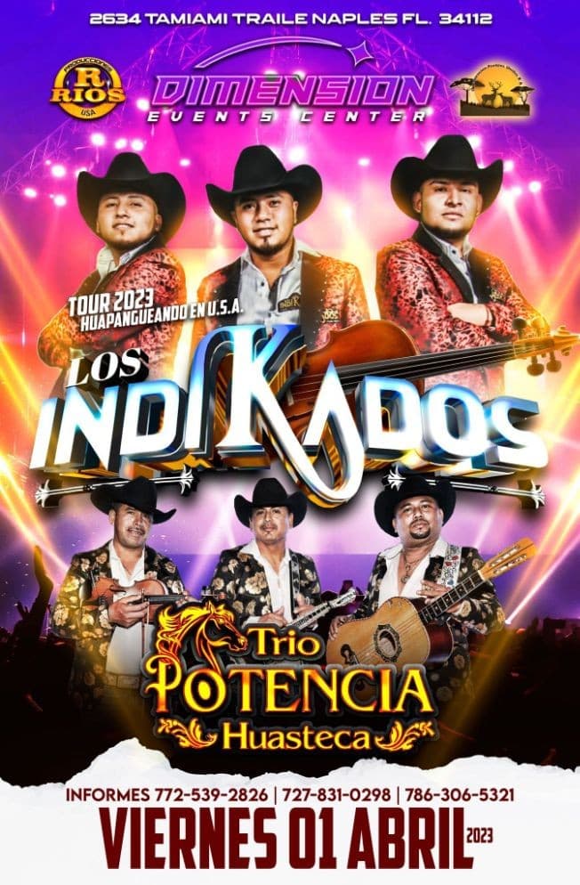 Event - LOS INDIKADOS , TRIO POTENCIA HUASTECA EN VIVO ! NAPLES FLORIDA - Naples, Florida - April 1, 2023 | concert tickets