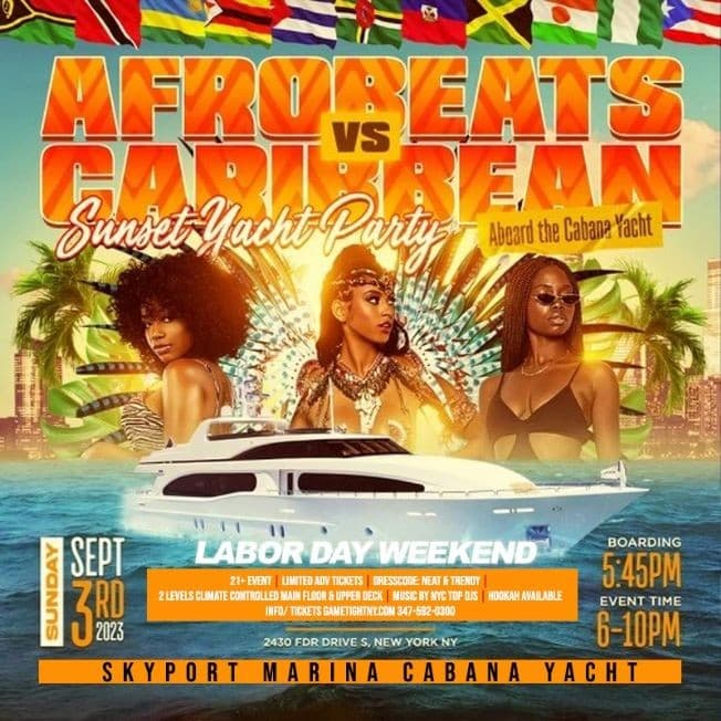 Event - Afrobeats vs Caribbean NYC Labor Day Weekend Cabana Yacht Party Cruise - New York, New York - September 3, 2023 | concert tickets