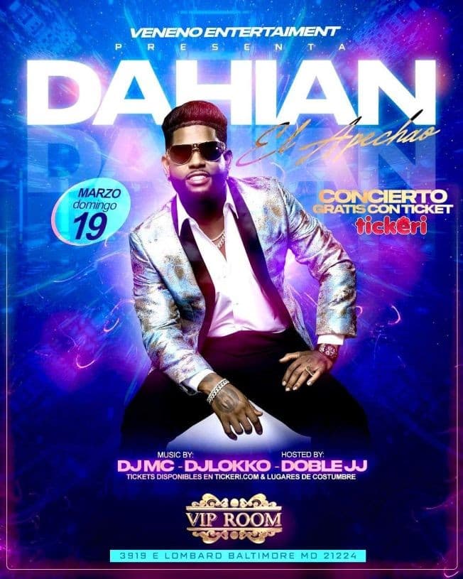 Event - Dahian El Apechao  Domingo 19 de marzo Unica presentacion Exclusiva en el DMV - Baltimore, Maryland - March 19, 2023 | concert tickets