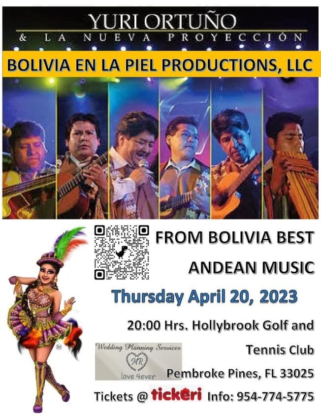 Event - Yuri Ortuño y La Nueva Proyeccion (Musica Andina - Lo mejor de Bolivia) - Pembroke Pines, Florida - April 20, 2023 | concert tickets