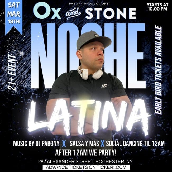 Event - Noche Latina | DJ Pabony | Sat March 18th - Rochester, New York - March 18, 2023 | concert tickets
