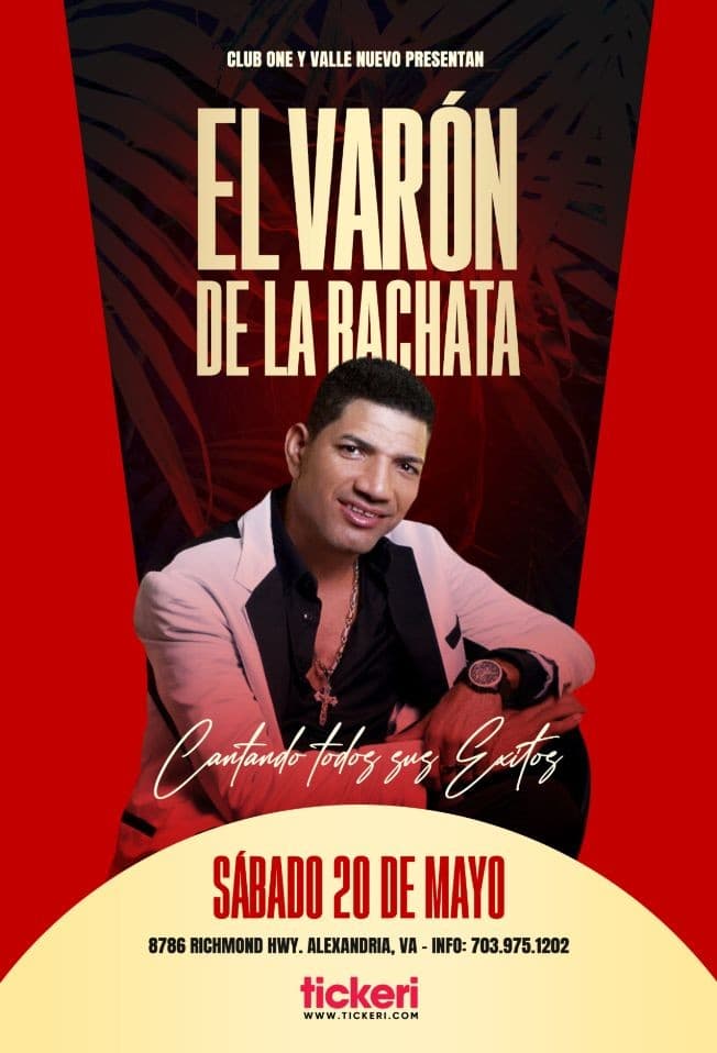 Event - EL VARON DE LA BACHATA EN CONCIERTO ! ALEXANDRIA VIRGINIA - Alexandria, Virginia - May 20, 2023 | concert tickets
