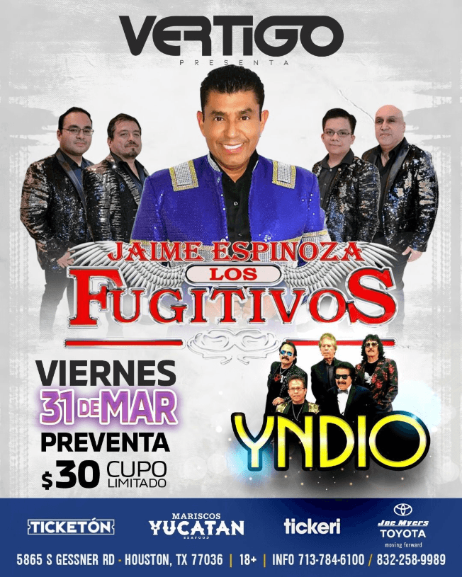 Event - LOS FUGITIVOS , YNDIO EN CONCIERTO ! HOUSTON TEXAS - Houston, Texas - March 31, 2023 | concert tickets