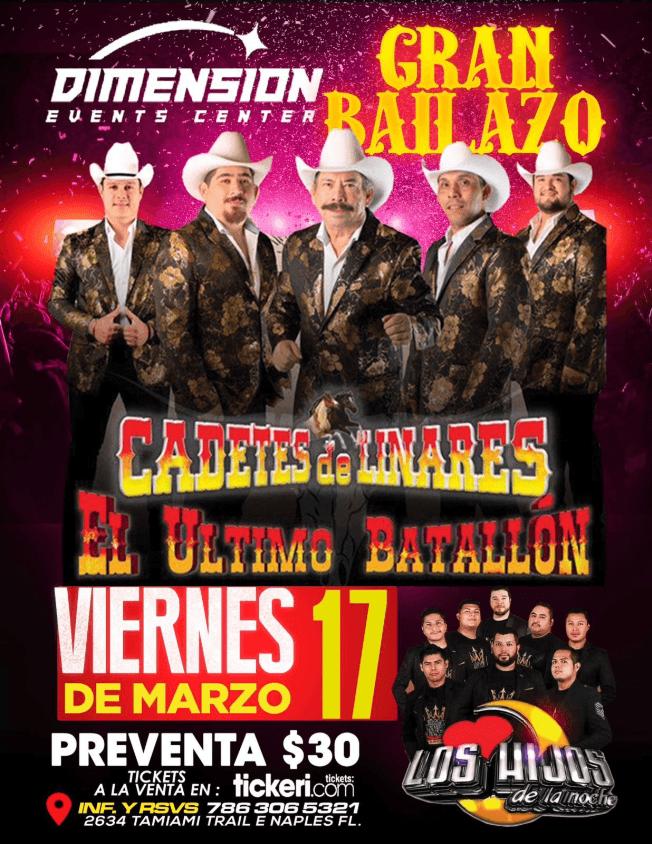 Event - CADETES DE LINARES , LOS HIJOS DE LA NOCHE EN VIVO !  NAPLES FLORIDA - Naples, Florida - March 17, 2023 | concert tickets