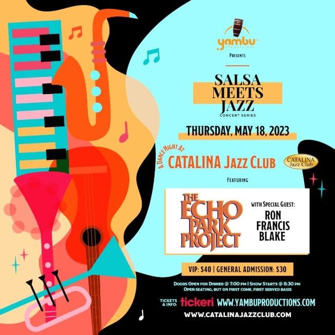 Event - Salsa Meets Jazz with The Echo Park Project - Los Angeles, California - May 18, 2023 | concert tickets