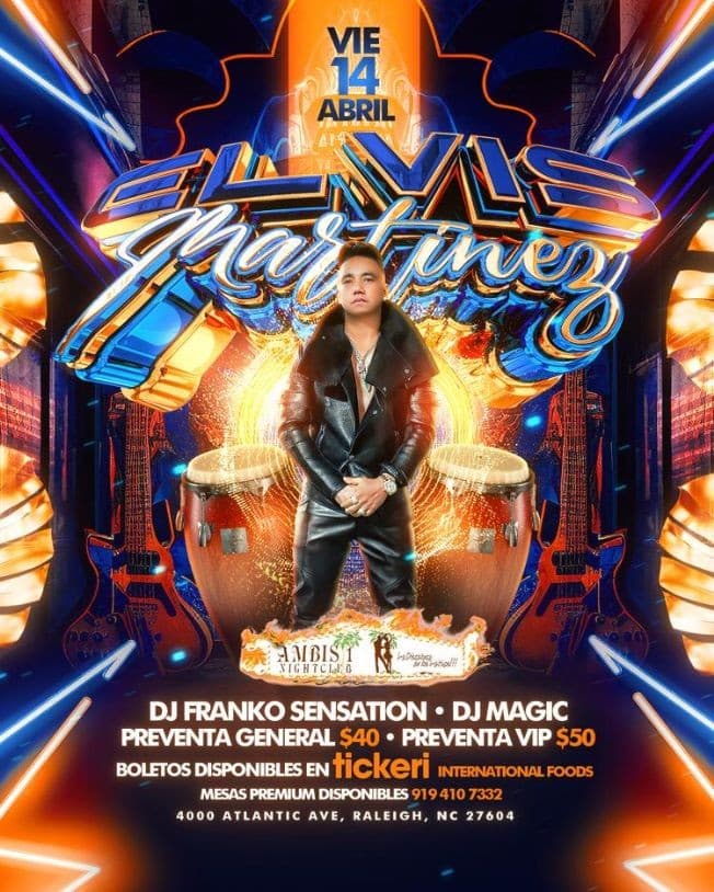 Event - ELVIS MARTINEZ - Raleigh, North Carolina - April 14, 2023 | concert tickets