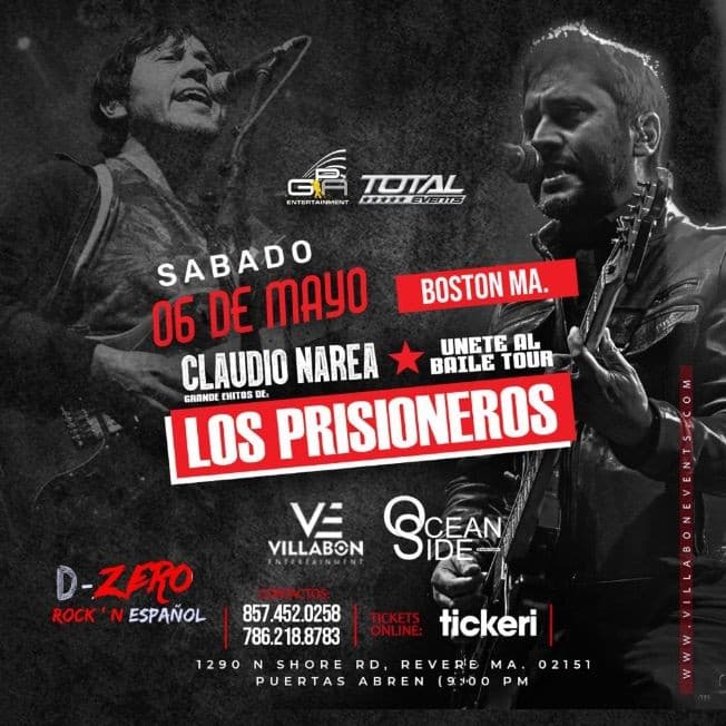 Event - UNETE AL BAILE TOUR GRANDES EXITOS  "LOS PRISIONEROS" CLAUDIO NAREA **BOSTON - Revere, Massachusetts - May 6, 2023 | concert tickets