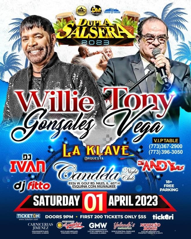 Event - WILLIE GONZALEZ Y TONY VEGA EN VIVO ! RDC CHICAGO ILLINOIS - Niles, Illinois - April 1, 2023 | concert tickets