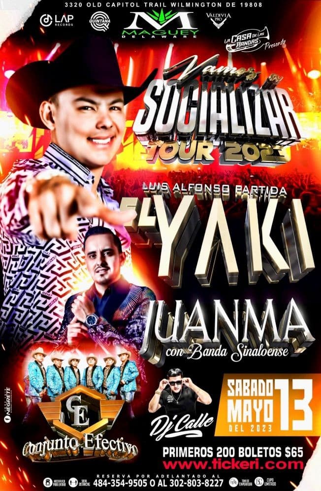 Event - EL YAKI EN VIVO! JUANMA Y CONJUNTO EFFECTIVO - Wilmington, Delaware - May 13, 2023 | concert tickets