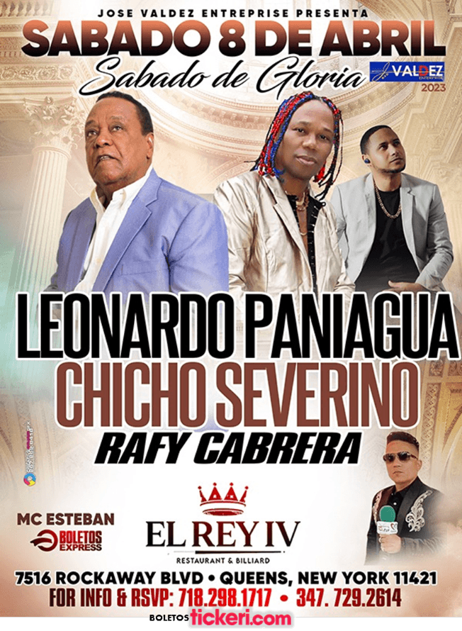 Event - LEONARDO PANIAGUA , CHICHO SEVERINO  , RAFY CABRERA EN VIVO ! QUEENS NEW YORK - Queens, New York - April 8, 2023 | concert tickets