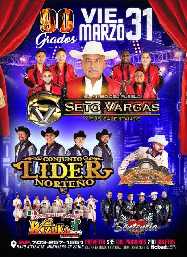 Event - SETO VARGAS Y SUS CLENTONES, CONJUNTO LIDER NORTENO, ALEX PIEDRA Y LOS REYES DEL CORRIDO, BANA WIZOKA, LA SENTENCIA - Manassas, Virginia - March 31, 2023 | concert tickets