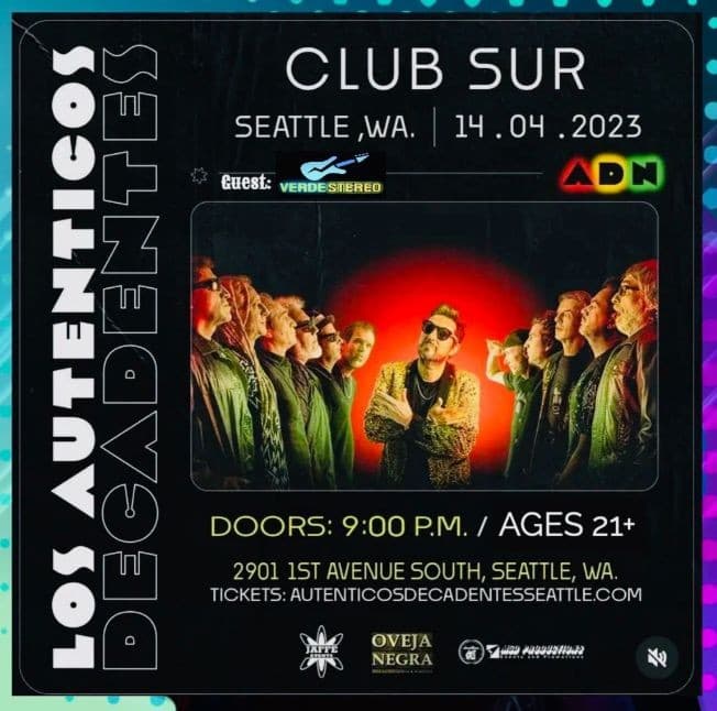 Event - Los Autenticos Decadentes en Seattle - Seattle, Washington - April 14, 2023 | concert tickets