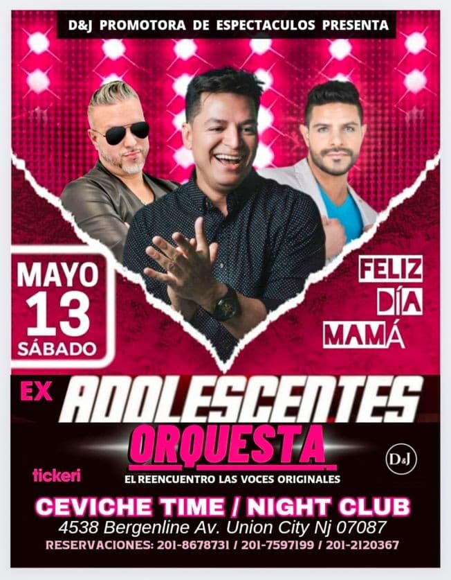 Event - Ex ADOLESCENTES el REENCUENTRO / FELIZ DÍA MAMÁ - Union City, New Jersey - May 13, 2023 | concert tickets