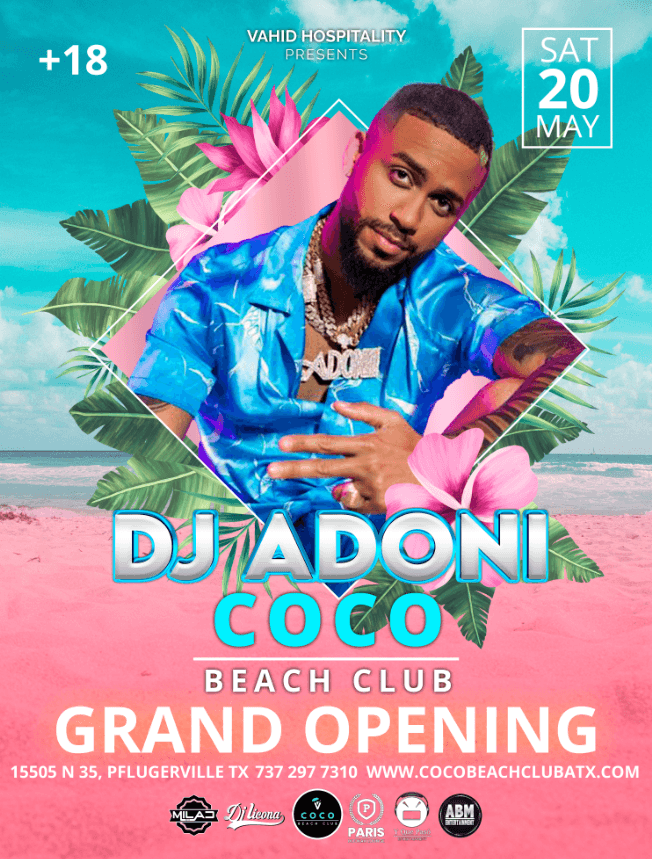 Event - DJ ADONI - COCO Beach Club ATX Grand Opening - Pflugerville, Texas - May 20, 2023 | concert tickets