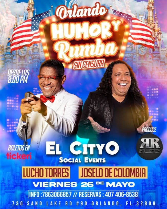 Event - Orlando Humor y Rumba con Lucho Torres y Joselo de Colombia - Orlando, Florida - May 26, 2023 | concert tickets