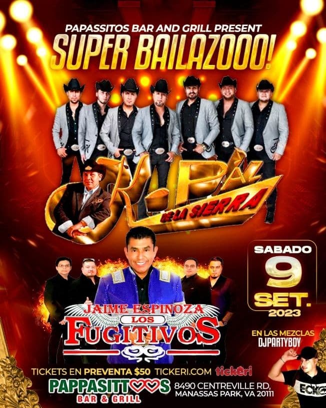 Event - K - PAZ DE LA SIERRA , JAIME ESPINOZA LOS FUGITIVOS EN VIVO !  MANASSAS PARK VIRGINIA - Manassas Park, Virginia - September 9, 2023 | concert tickets