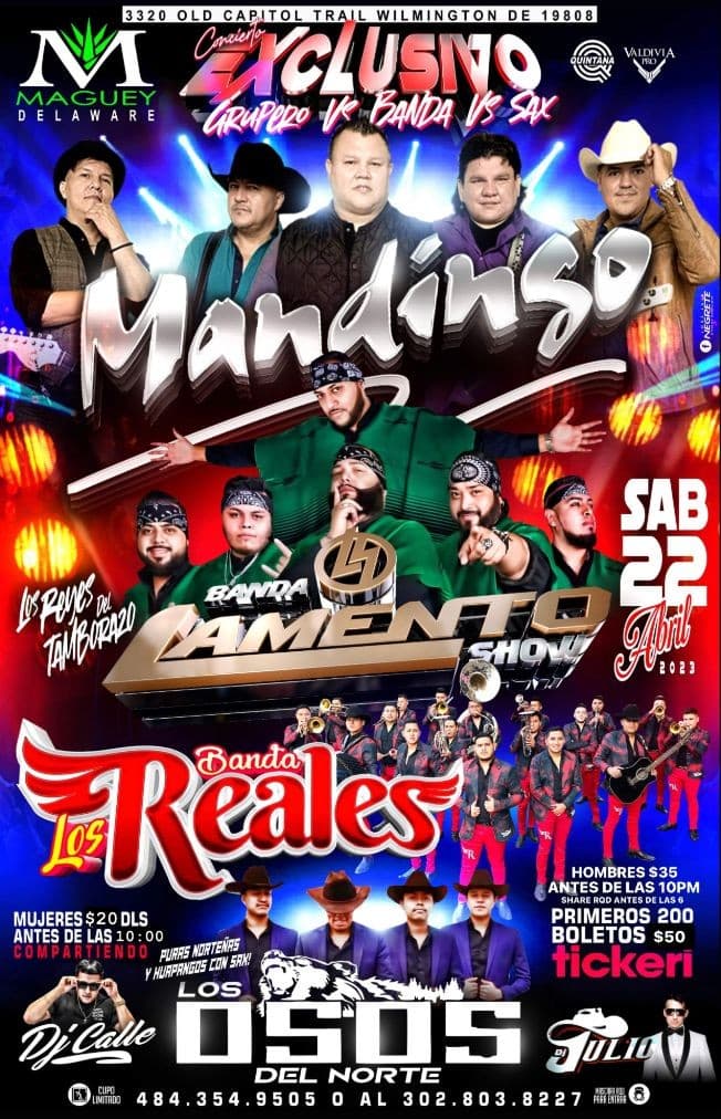 Event - GRUPO MANDINGO BANDA LOS REALES BANDA LAMENTO SHOW Y LOS OSOS SAX! - Wilmington, Delaware - April 22, 2023 | concert tickets