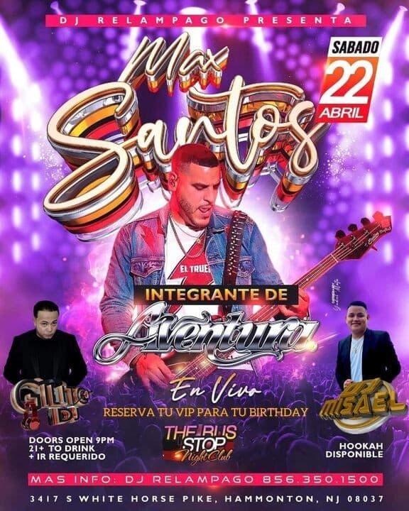 Event - MAX SANTOS EN CONCIERTO ! HAMMONTON NEW JERSEY - Hammonton, New Jersey - April 22, 2023 | concert tickets