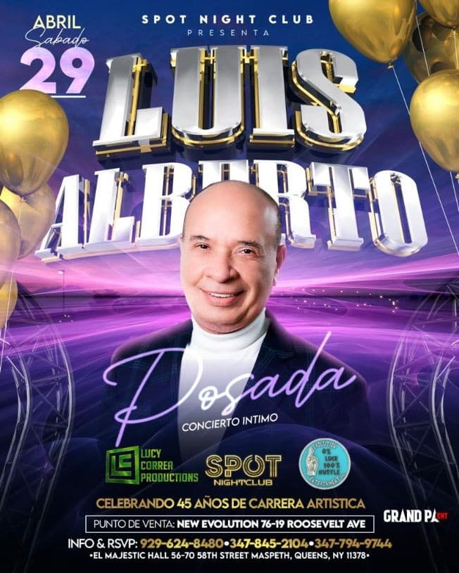 Event - LUIS ALBERTO POSADA !!! NEW YORK "SEGUNDA FECHA CONFIRMADA" - maspeth, New York - April 29, 2023 | concert tickets