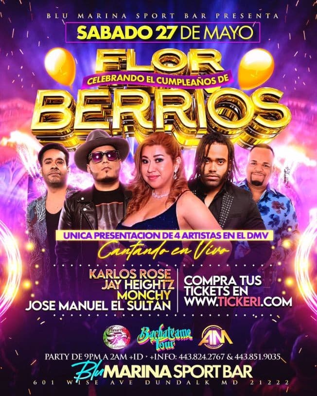 Event - BLUE MARINA PRESENTA K-ROSE- JAY HEIGHTZ - MONCHY- JOSE MANUEL EL SULTAN - DUNDALK, Maryland - May 27, 2023 | concert tickets