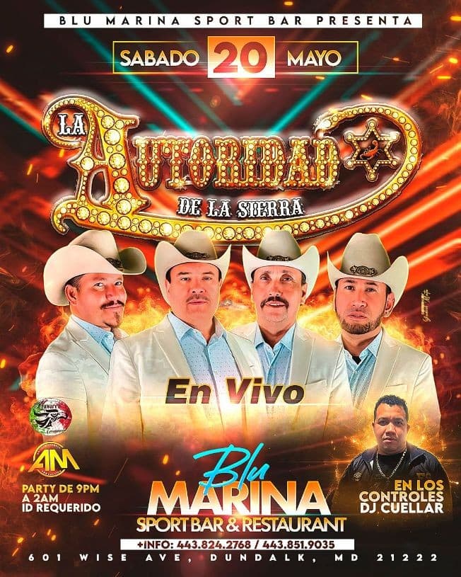 Event - LA AUTORIDAD DE LA SIERRRA EN BLUE MARINA - DUNDALK, Maryland - May 20, 2023 | concert tickets