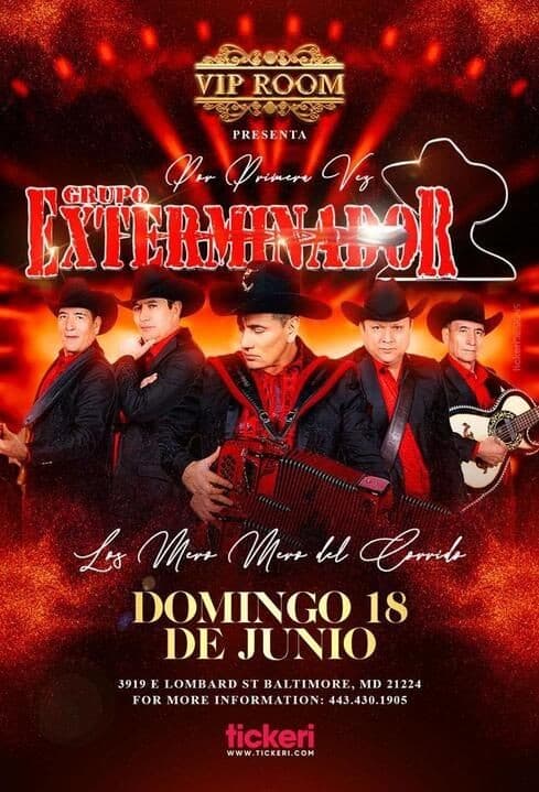Event - GRUPO EXTERMINADOR EN CONCIERTO ! BALTIMORE MARYLAND - Baltimore, Maryland - June 18, 2023 | concert tickets