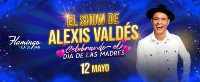 Event - ALEXIS VALDES EN CONCIERTO ! MIAMI FLORIDA - Miami, Florida - May 12, 2023 | concert tickets