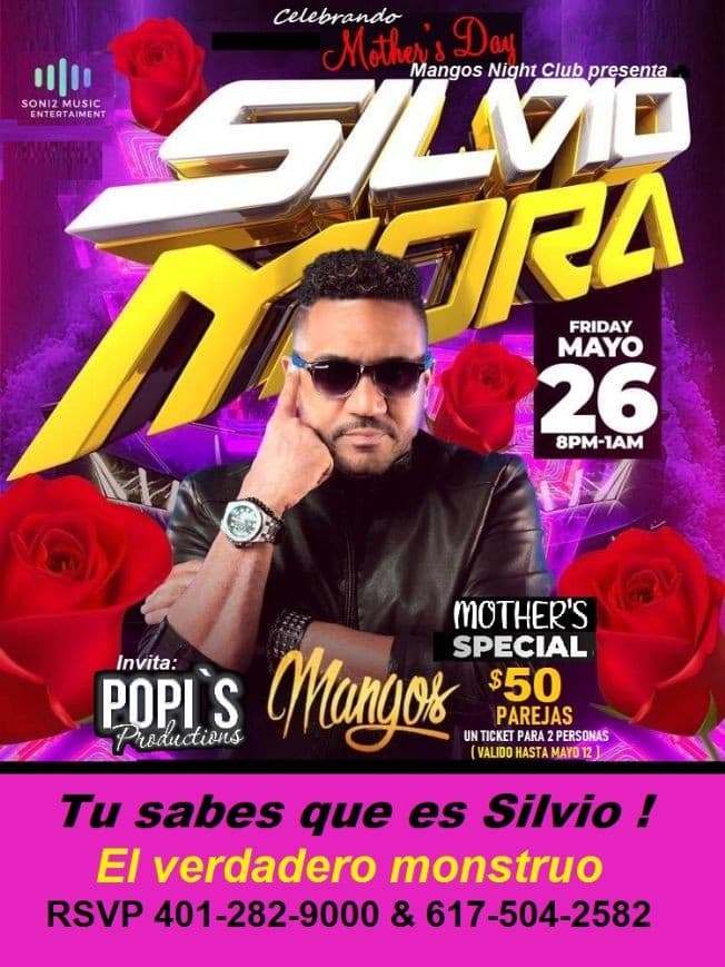 Event - SILVIO MORA Viernes 26 de Mayo en MANGOS Pawtucket - Pawtucket, Rhode Island - May 26, 2023 | concert tickets