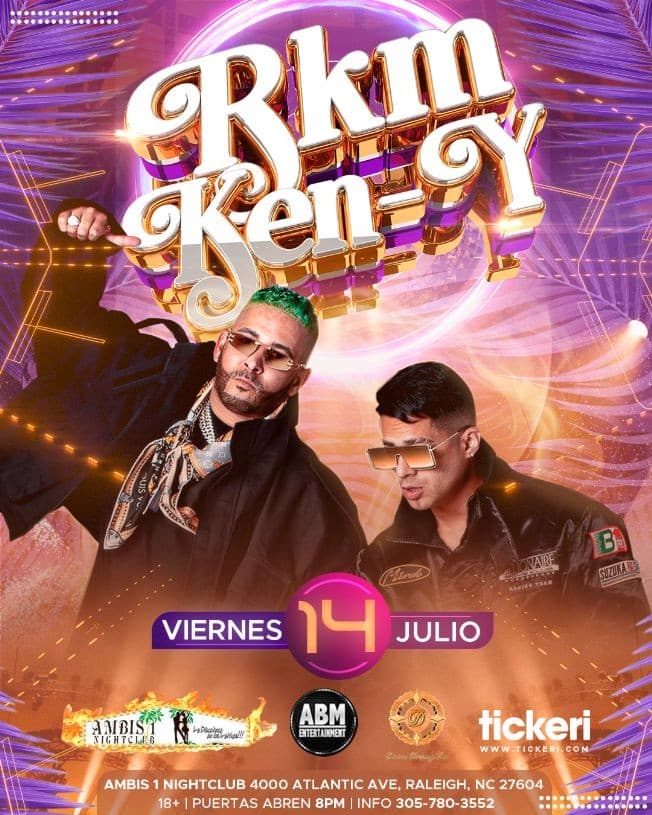 Event - RKM & KEN Y - EN RALEIGH, NC - AMBIS 1 NIGHTCLUB - ESTE VIERNES JULIO 14 - TICKETS DISPONIBLE EN LA PUERTA!!! - Raleigh, North Carolina - 14 de julio de 2023 | concert tickets