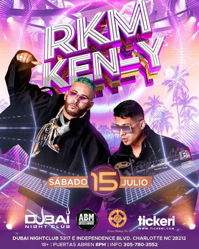 Event - RKM & KEN Y - EN CHARLOTTE, NC - DUBAI NIGHTCLUB - POSTPONED TO A NEW DATE!!! - Charlotte, North Carolina - July 15, 2023 | concert tickets