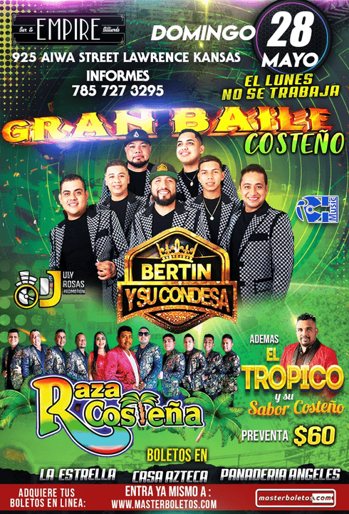 Event - BERTIN Y SU CONDESA , RAZA COSTEÑA EN VIVO ! LAWRENCE KANSAS - Lawrence, Kansas - May 28, 2023 | concert tickets
