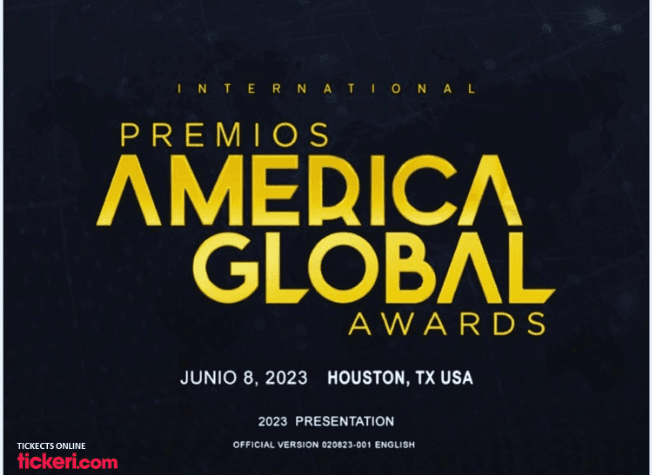 Event - PREMIOS AMERICA GLOBAL AWARDS  2023EN HOUSTON TEXAS - Houston, Texas - June 8, 2023 | concert tickets