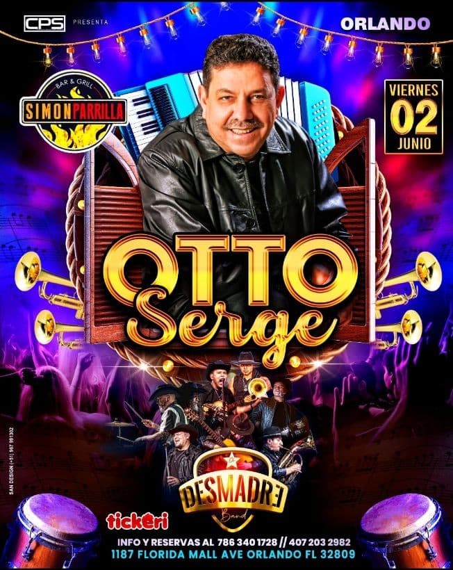 Event - OTTO SERGE EN ORLANDO FLORIDA - Orlando, Florida - June 2, 2023 | concert tickets