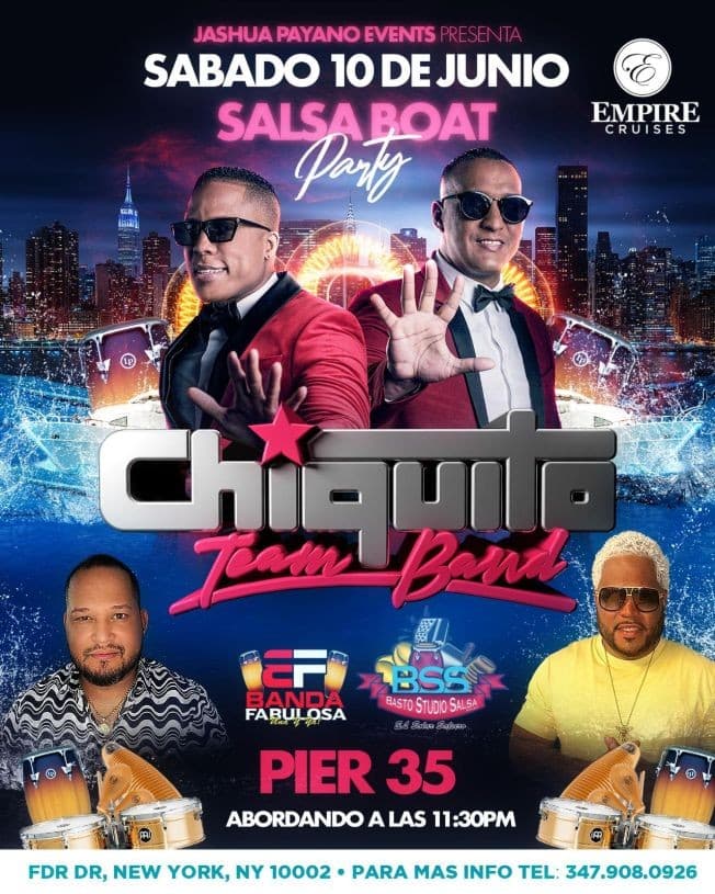 Event - CHIQUITO TEAM BAND & BANDA FABULOSA! BOAT PARTY - NY, New York - June 10, 2023 | concert tickets