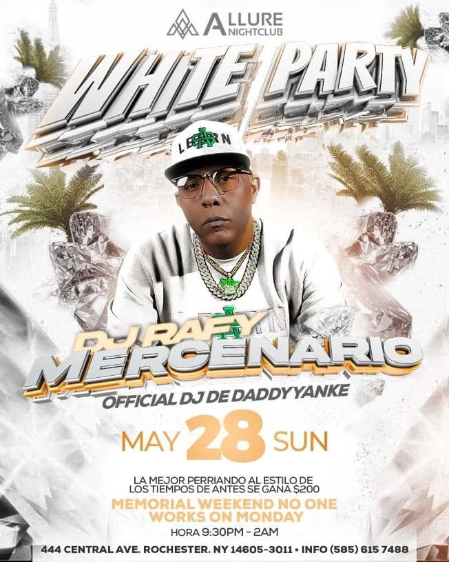 Event - DJ RAFY MERCENARIO EL DJ OFFICIAL DE DADDY YANKEE EN EL ALL WHITE PARTY EN ROCHESTER NY - Rochester, New York - May 28, 2023 | concert tickets