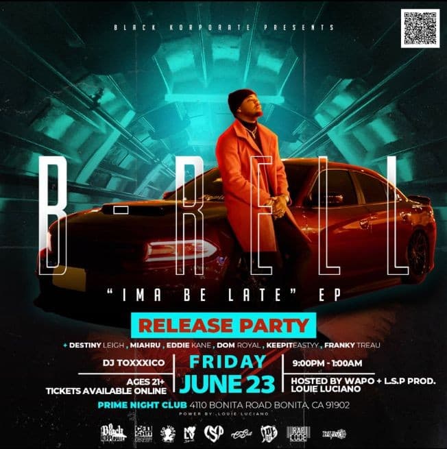 Event - "Ima Be Late" EP Release Party - Bonita, California - June 23, 2023 | concert tickets