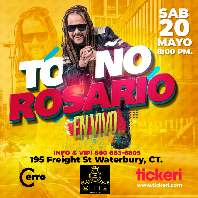Event - Toño Rosario en ELITE Night Club de Waterburry, CT en celebracion del mes de las madres - WATERBURY, Connecticut - May 20, 2023 | concert tickets