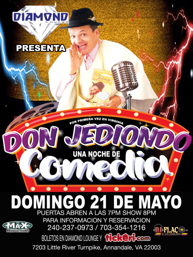 Event - NOCHE DE COMEDIA CON DON JEDIONDO EN DIAMOND LOUNGE CANCELADO - Annandale, Virginia - May 21, 2023 | concert tickets