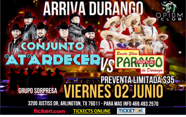 Event - CONJUNTO ATARDECER VS BANDA SHOW PARAISO TROPICAL DE DURANGO EN VIVO ! ARLINGTON TEXAS - Arlington, Texas - June 2, 2023 | concert tickets
