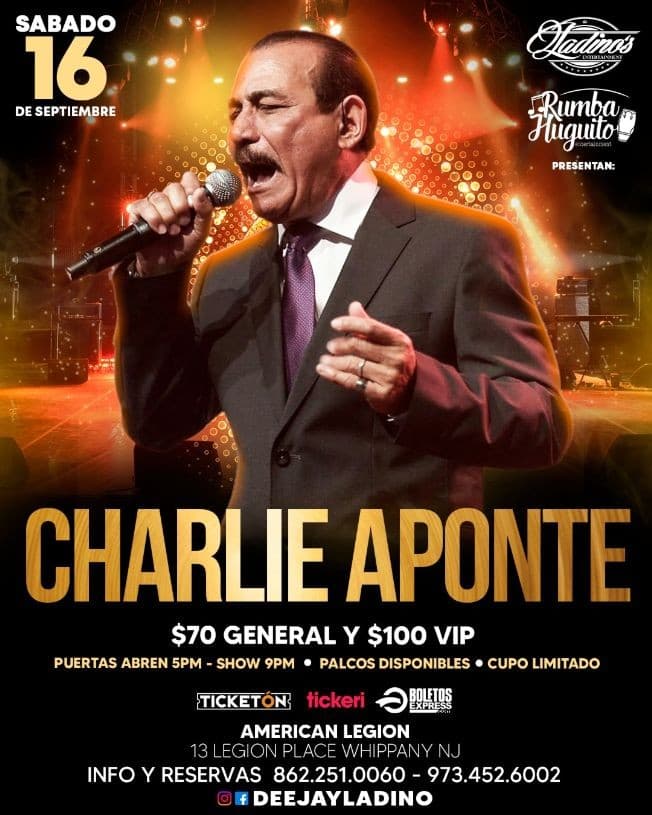 Event - CHARLIE APONTE - Whippany, New Jersey - September 16, 2023 | concert tickets