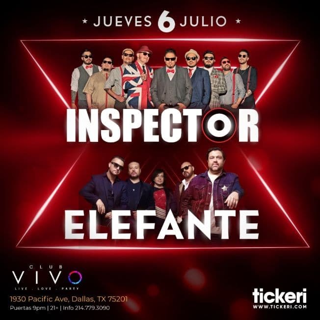 Event - INSPECTOR Y ELEFANTE EN DALLAS - Dallas, Texas - July 6, 2023 | concert tickets