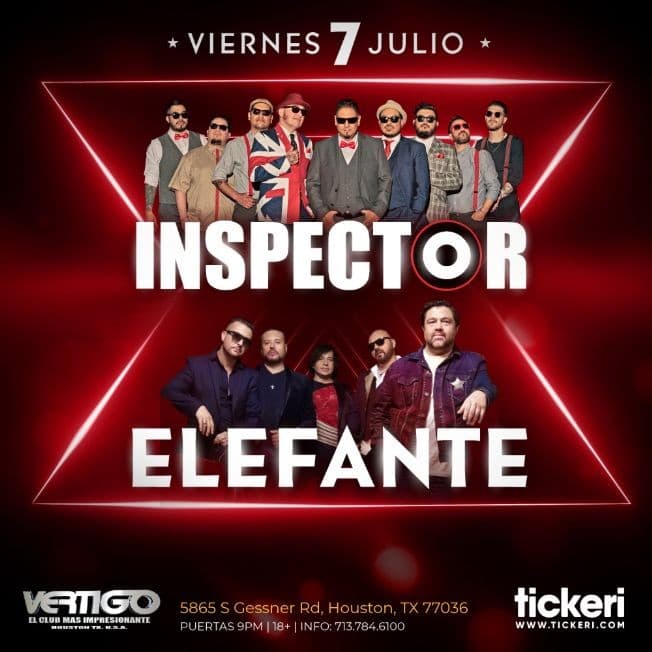 Event - INSPECTOR Y ELEFANTE EN HOUSTON - Houston, Texas - July 7, 2023 | concert tickets