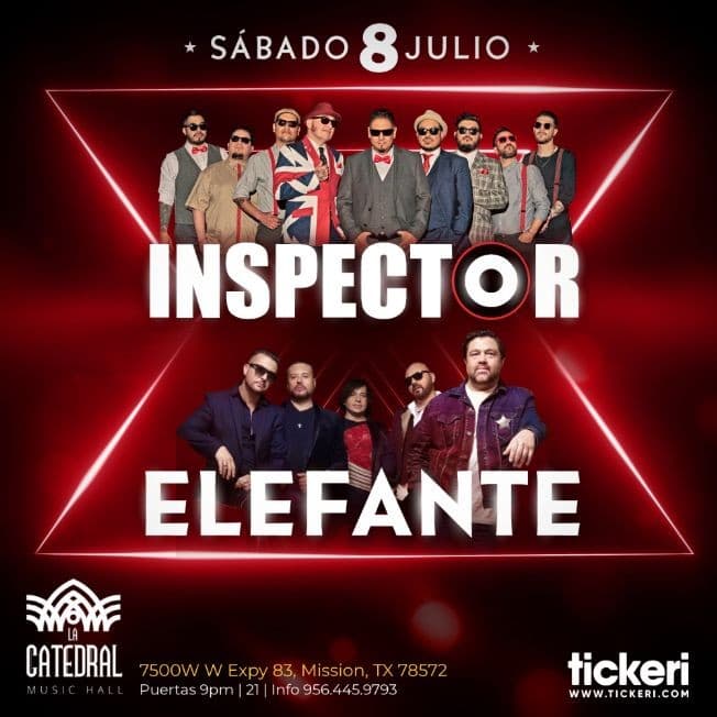 Event - INSPECTOR Y ELEFANTE EN MCALLEN - Mission, Texas - July 8, 2023 | concert tickets