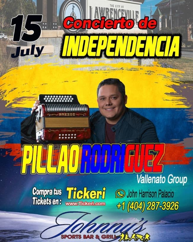 Event - CONCIERTO DE INDEPENDENCIA PILLAO RODRIGUEZ VALLENATO GROUP - Lawrenceville, Georgia - July 15, 2023 | concert tickets